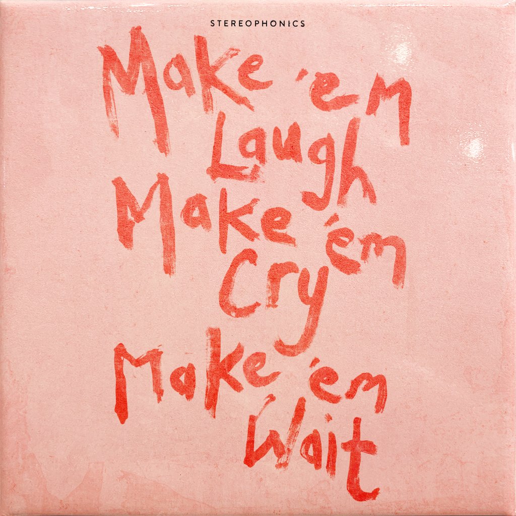 Stereophonics - Make 'em Laugh, Make 'em Cry, Make 'em Wait - Lp
