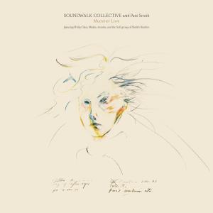 Soundwalk Collective With Patti Smith - Mummer Love - Double Lp
