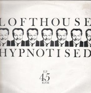 Lofthouse - Hypnotised - 12 Inch