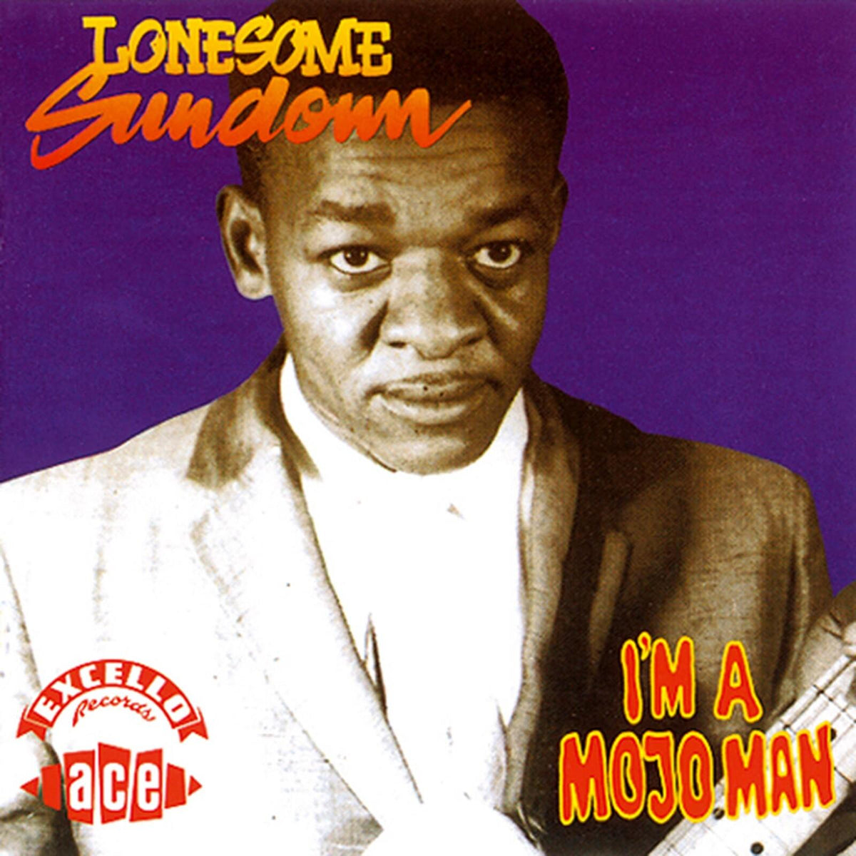 Lonesome Sundown - I'm A Mojo Man - Cd
