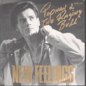 Popman And The Raging Bull - New Feelings - 7 Inch