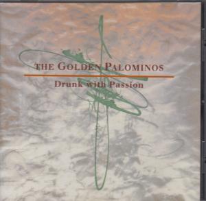 Golden Palominos - Drunk With Passion - Cd