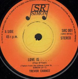 Trevor Chance - Love Is - 7 Inch