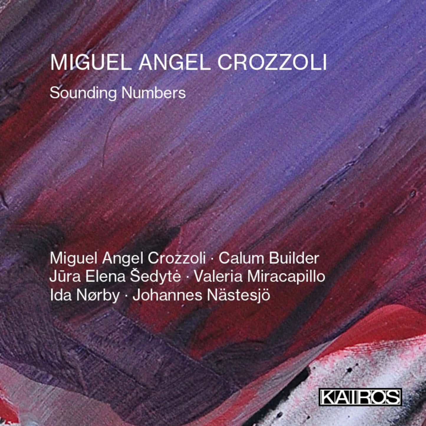 Various Artists - Miguel Angel Crozzoli: Sounding Numbers - Cd