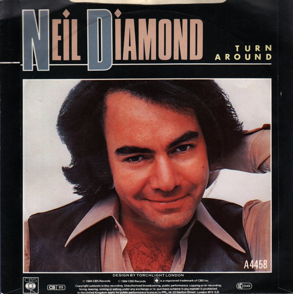 Neil Diamond - Turn Around - 7 Inch