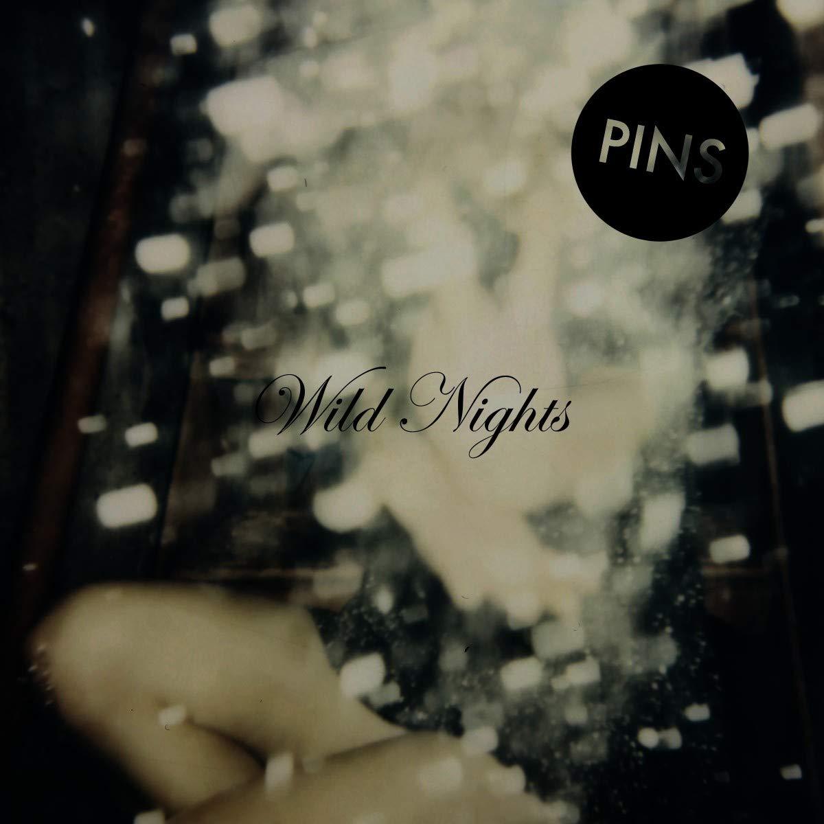 Pins - Wild Nights - Lp