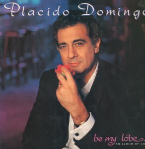 Placido Domingo - Be My Baby - Lp