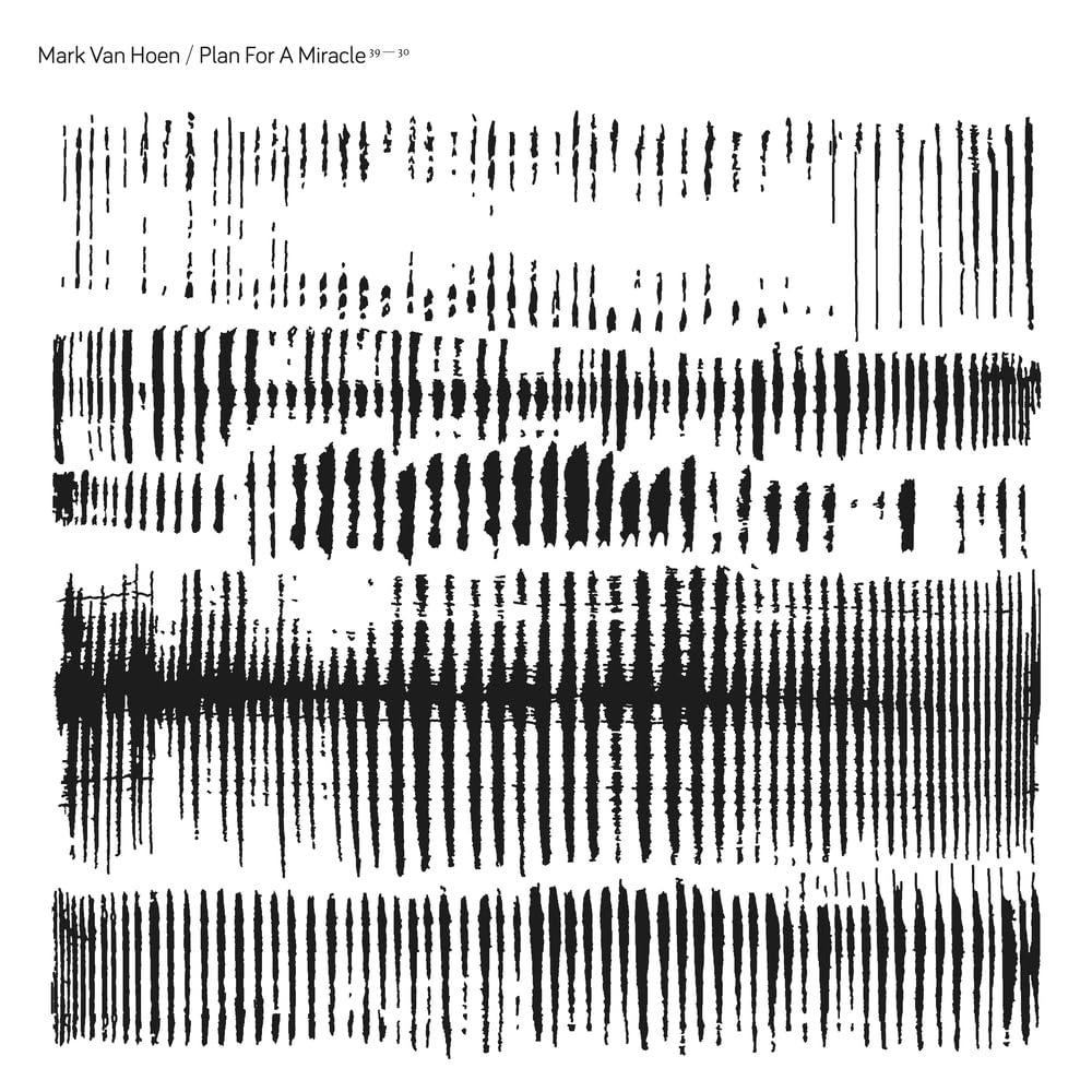 Mark Van Hoen - Plan For A Miracle - Lp