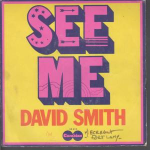 David Smith - See Me - 7 Inch