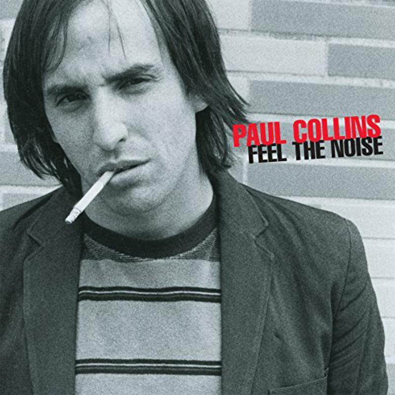 Paul Collins - Feel the Noise - Lp