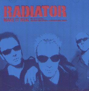 Radiator - Make It Real - Cd
