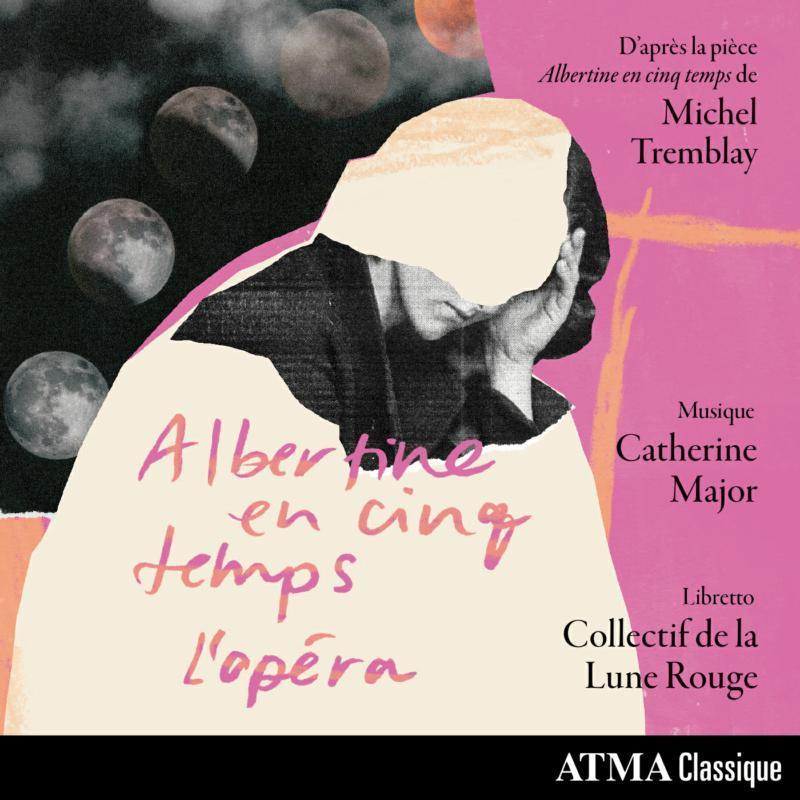Lambert - Catherine Major: Albertine En Cinq Temps - Cd