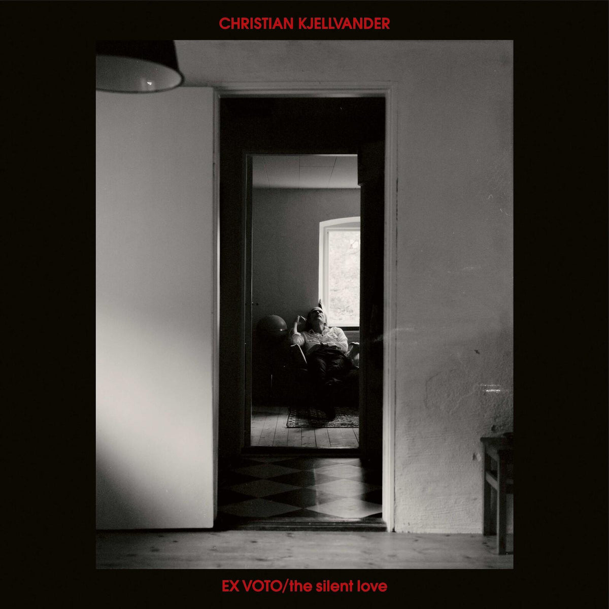 Christian Kjellvander - Ex Voto / the Silent Love - Lp