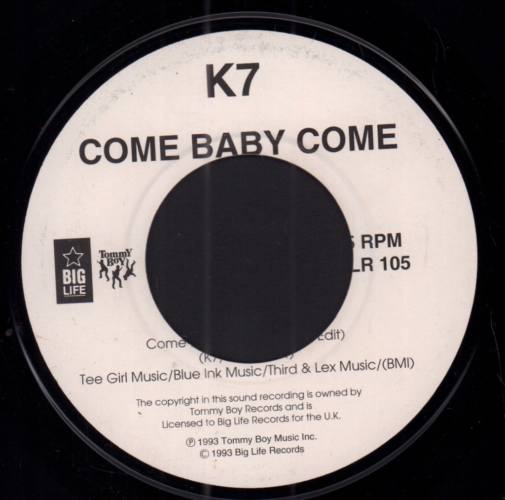 K7 - Come Baby Come - 7 Inch