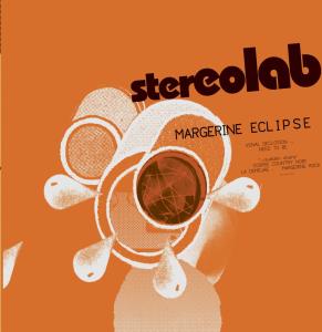 Stereolab - Margerine Eclipse - Double Cd