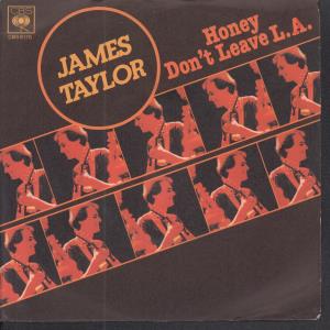 James Taylor - Honey Don't Leave L.a. - 7 Inch