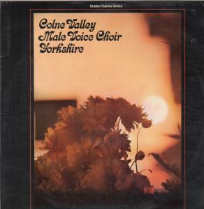 Colne Valley Male Voice Choir - Sound An Alarm - Lp