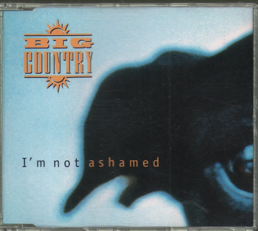 Big Country - I'm Not Ashamed - Cd