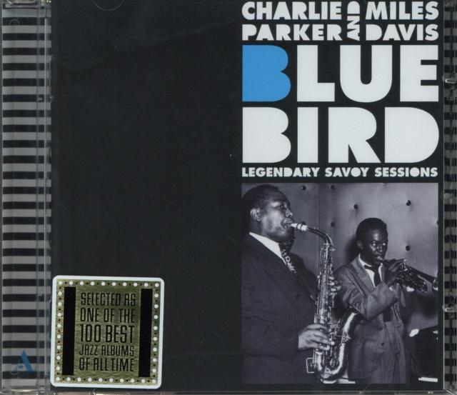 Charlie Parker/Miles Davis - Bluebird: Legendary Savoy Sessions - Cd