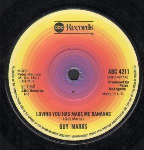 Guy Marks - Loving You Has Made Me Bananas - 7 Inch