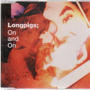 Longpigs - On And On - Cd