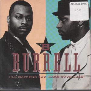 Burrell - I'll Wait For You - 7 Inch