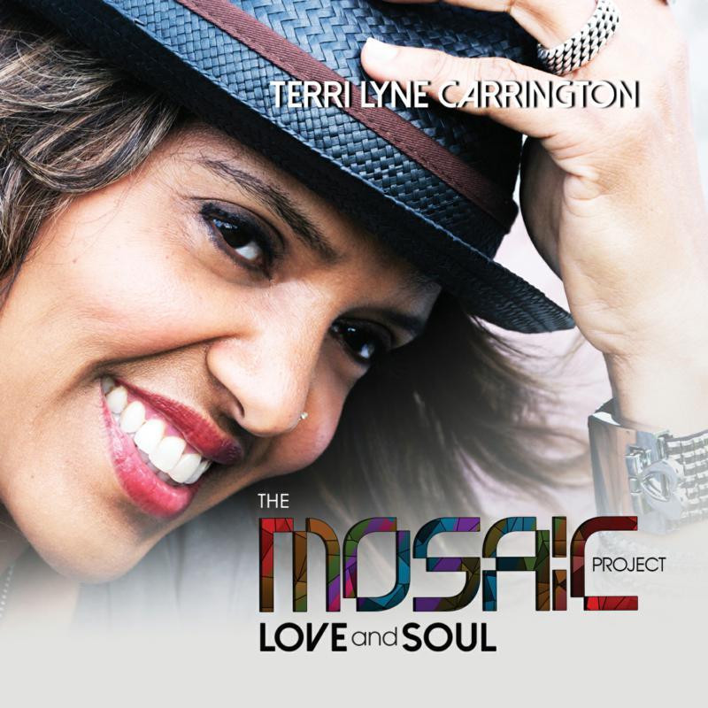 Terri Lyne Carrington - Mosaic Project: Love and Soul - Cd