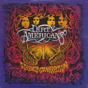 Dirty Americans - Strange Generation - Cd