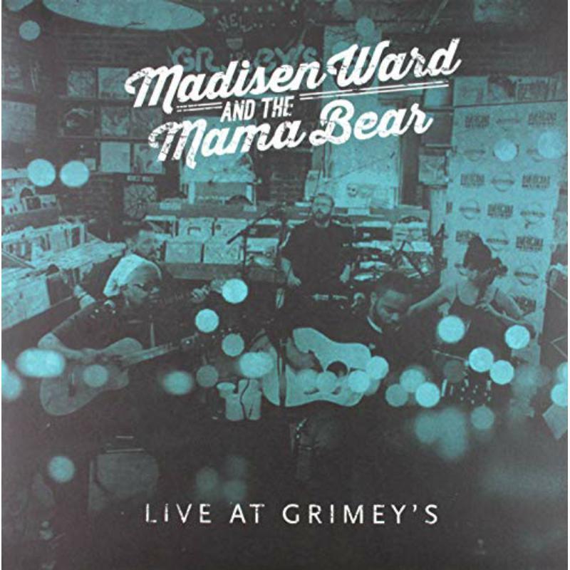 Madisen Ward And The Mama Bear - Live At Grimey's - 12 Inch