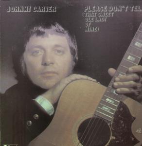 Johnny Carver - Don't Tell - Lp