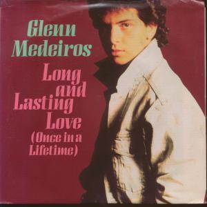 Glenn Medeiros - Long And Lasting Love - 7 Inch