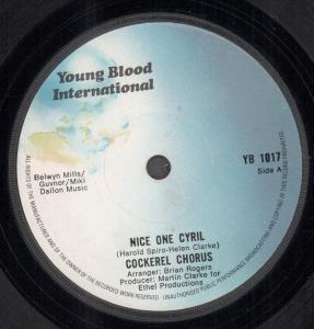 Cockerel Chorus - Nice One Cyril - 7 Inch