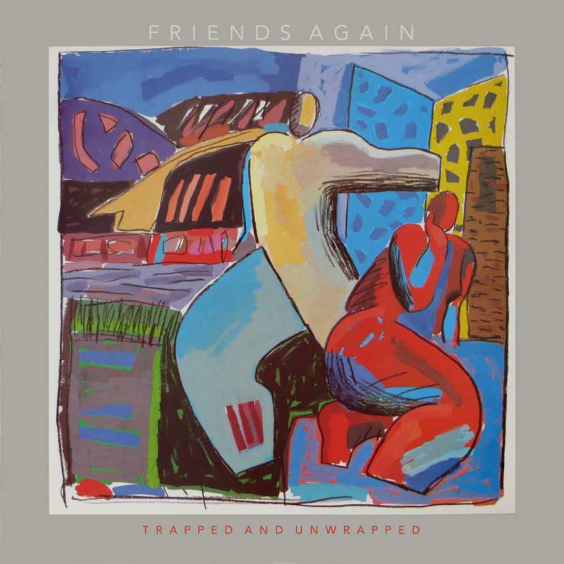 Friends Again - Trapped and Unwrapped - Lp