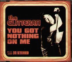 Glitterati - You Got Nothing On Me - Cd