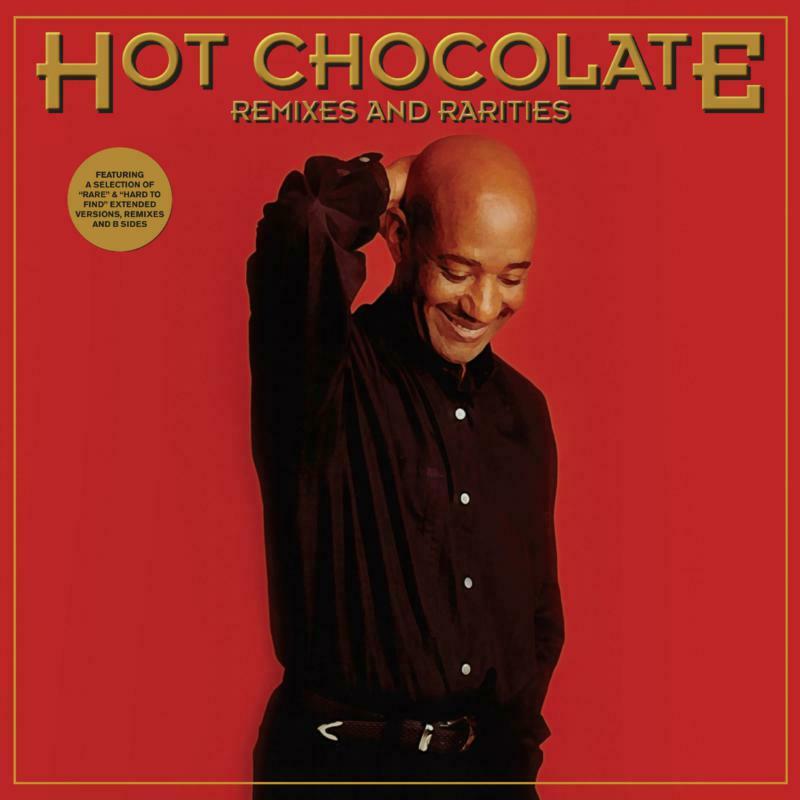 Hot Chocolate - Remixes and Rarities - Triple Cd