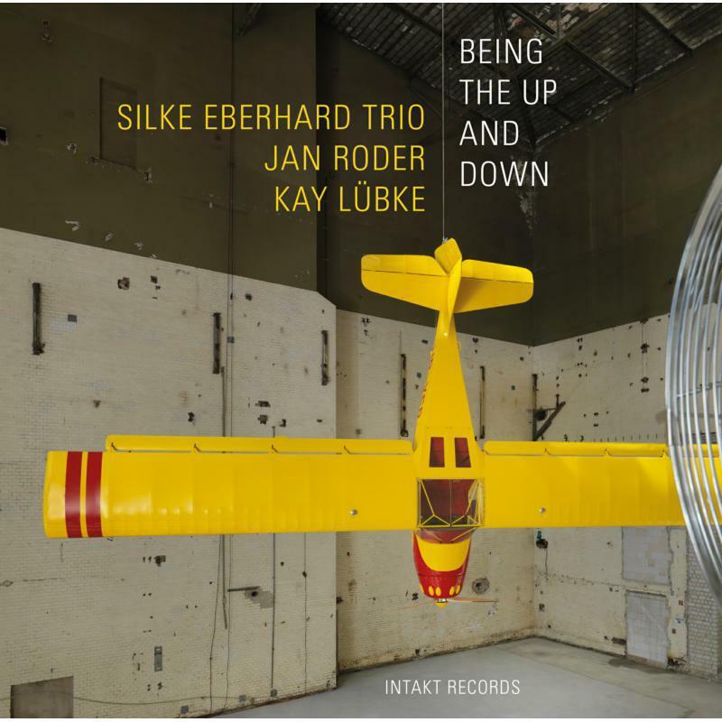 Silke Eberhard Trio - Being the Up and Down - Cd