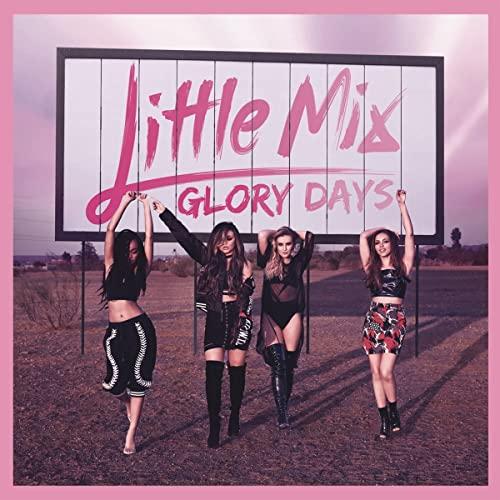 Little Mix - Glory Days - Lp