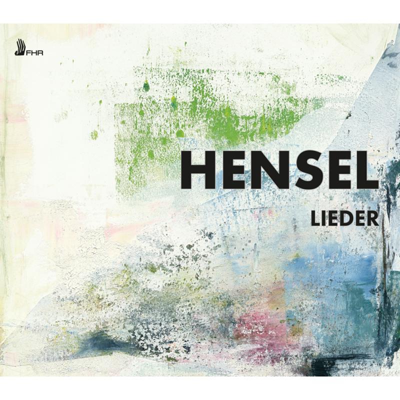 Various Artists - Hensel: Lieder - Cd