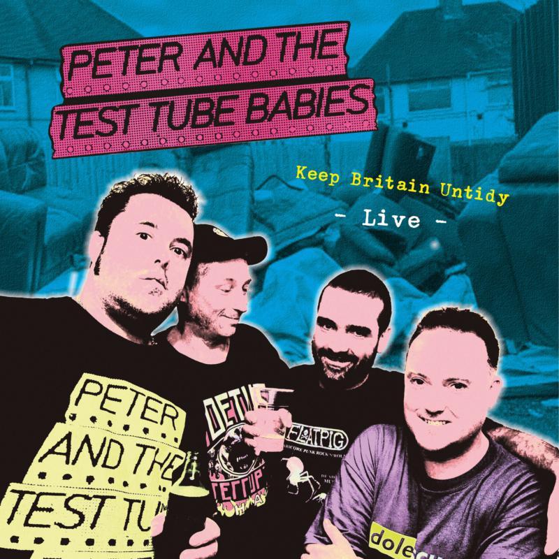 Peter And The Test Tube Babies - Keep Britain Untidy - Live - Lp