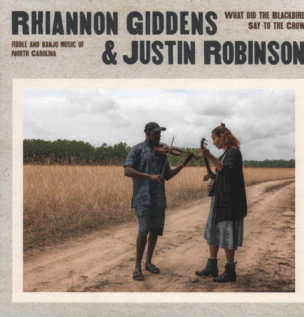 Rhiannon Giddens and Justin Robinson - What Did the Blackbird Say To the Crow - Lp