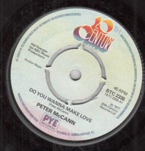 Peter Mc Cann - Do You Wanna Make Love - 7 Inch