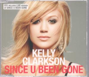 Kelly Clarkson - Since U Been Gone - Cd
