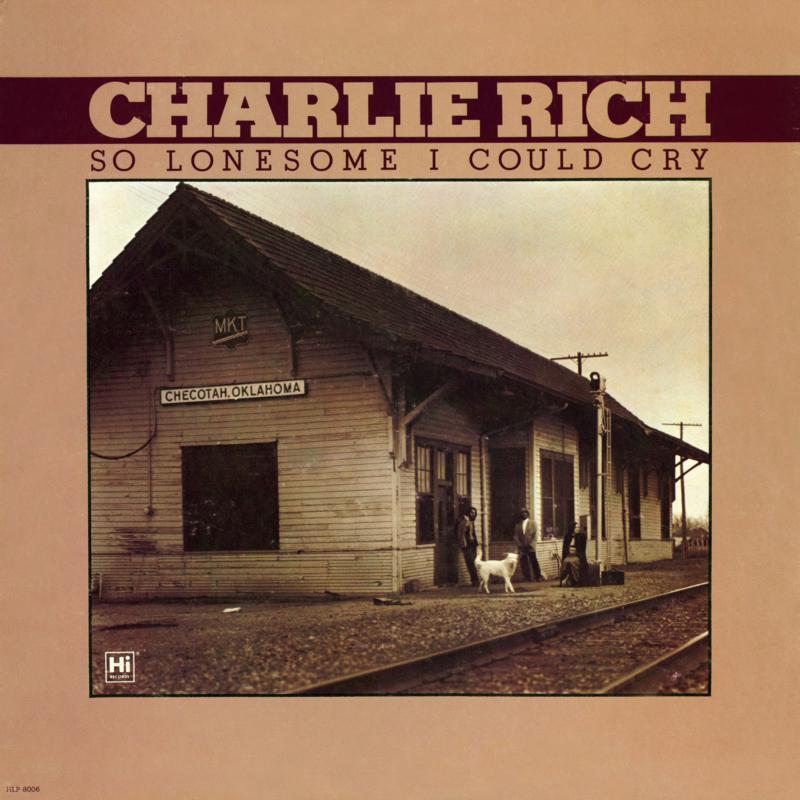 Charlie Rich - So Lonesome I Could Cry - Lp