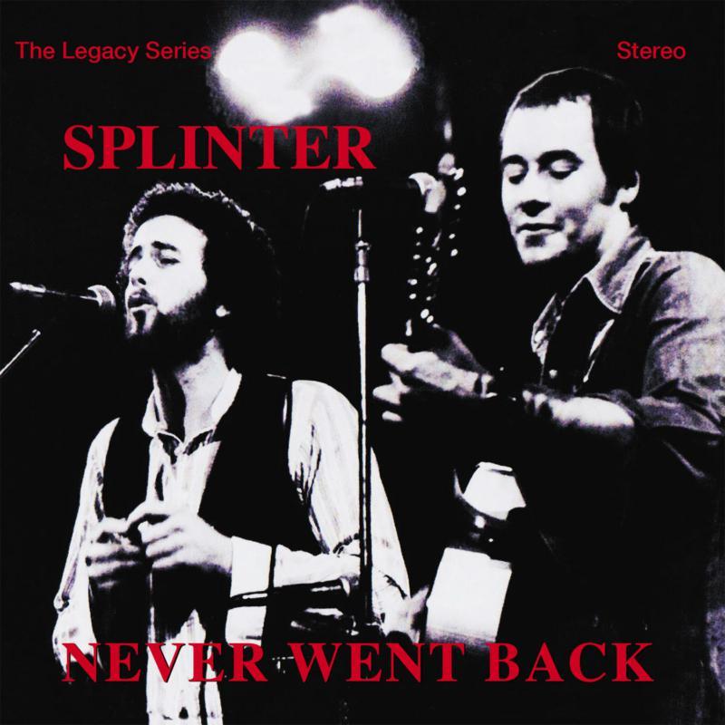Splinter - Never Went Back - the Legacy Series Volume 1 - Cd