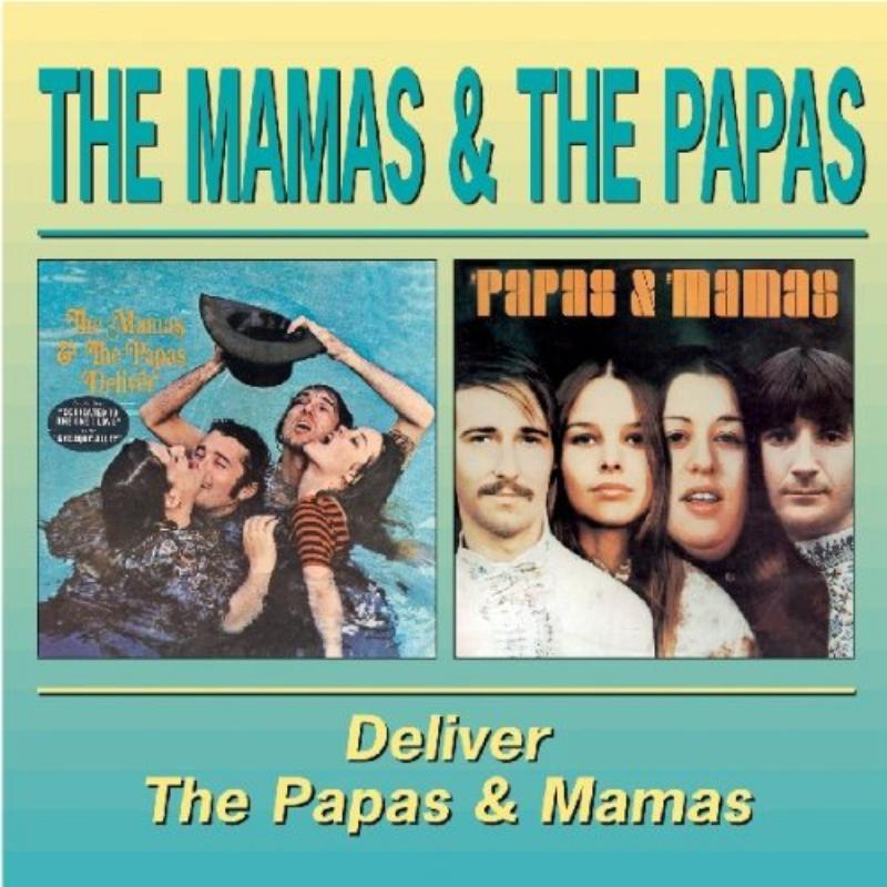 Mamas And The Papas - Mamas & the Papas Deliver / the Papas & the Mamas - Cd