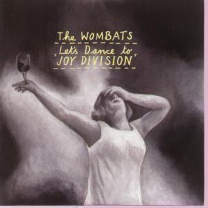 Wombats (Indie Group) - Let's Dance To Joy Division - Cd