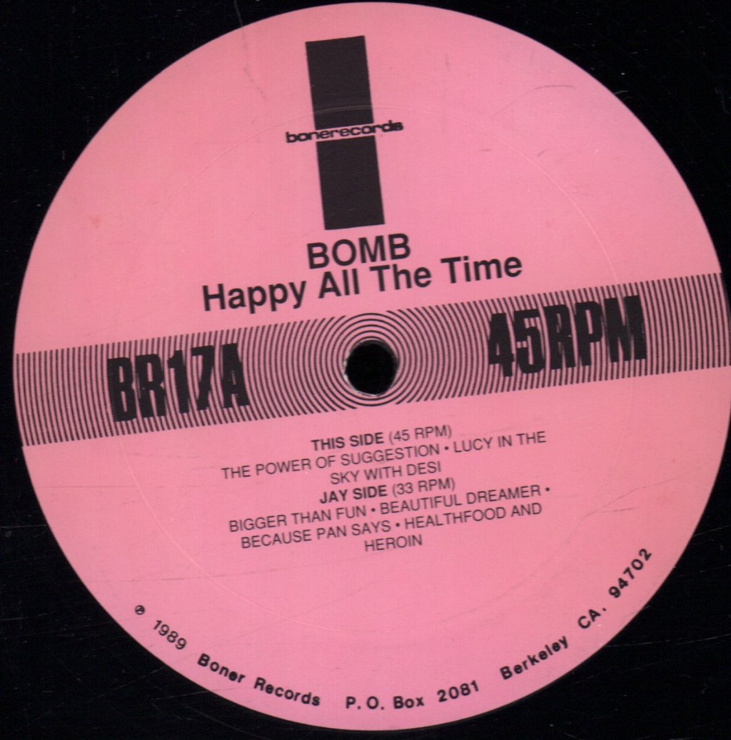 Bomb - Happy All The Time - 12 Inch