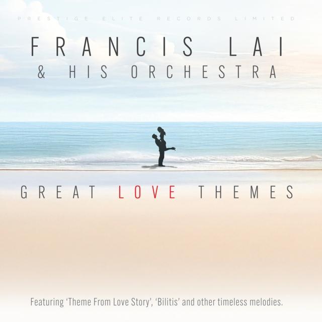 Francis Lai - Great Love Themes: the Prestige Collection - Cd