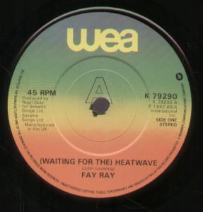 Fay Ray - Heatwave - 7 Inch