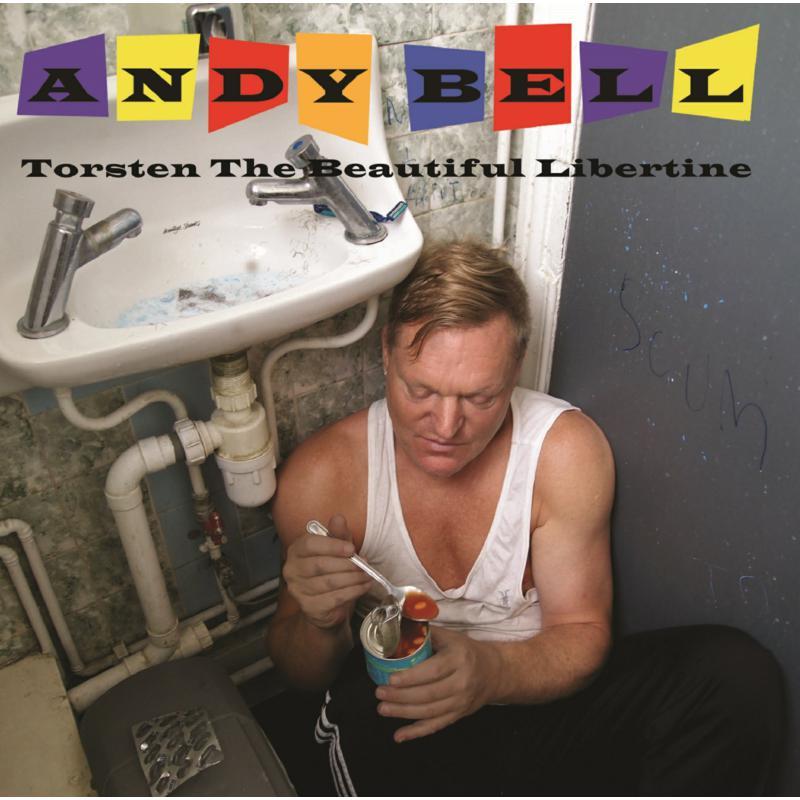 Andy Bell - Torsten the Beautiful Libertine - Cd